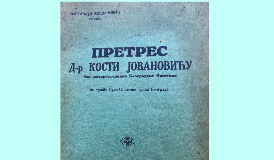 Knjiga advokata Milorada A. Bogdanovića o sudskom procesu dr Kosti Jovanoviću. Foto arhiva T.R.S.